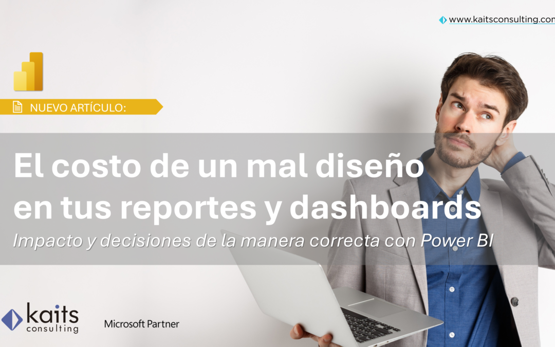 Diseño de reportes y dashboards en Power BI: cómo generar impacto y decisiones